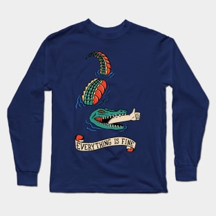 Everything is fine crocodile Long Sleeve T-Shirt